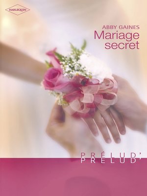 cover image of Mariage secret (Harlequin Prélud')